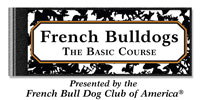 French Bulldogs: The Basic Course